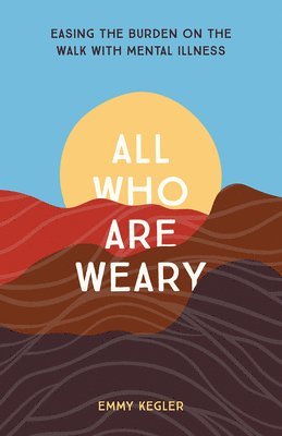 All Who Are Weary 1