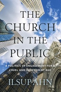 bokomslag The Church in the Public