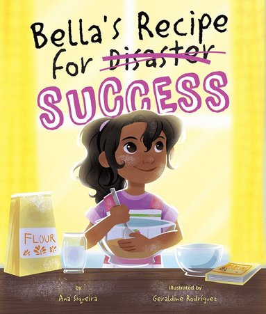 Ana Siqueira - Bella's Recipe for Success, Inbunden