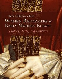 bokomslag Women Reformers of Early Modern Europe