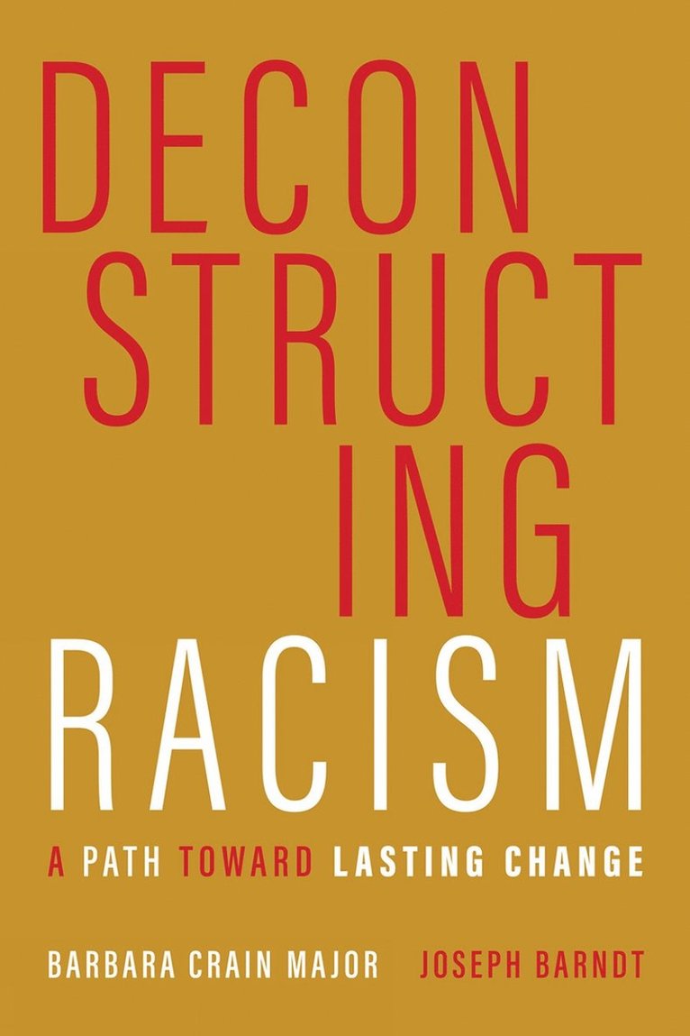 Deconstructing Racism 1