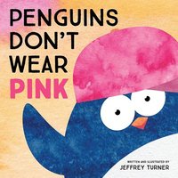 bokomslag Penguins Don't Wear Pink