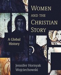 bokomslag Women and the Christian Story