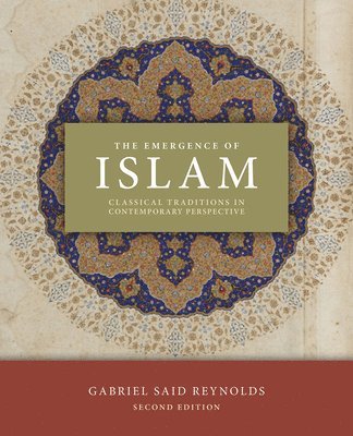 bokomslag The Emergence of Islam, 2nd Edition