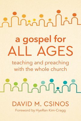 bokomslag A Gospel for All Ages