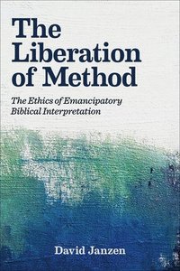 bokomslag The Liberation of Method