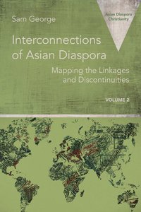 bokomslag Interconnections of Asian Diaspora