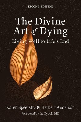 bokomslag The Divine Art of Dying, Second Edition