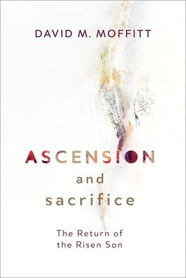 bokomslag Ascension and Sacrifice