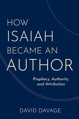 bokomslag How Isaiah Became an Author