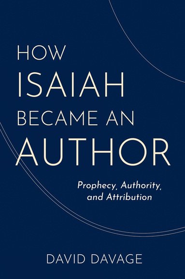 bokomslag How Isaiah Became an Author