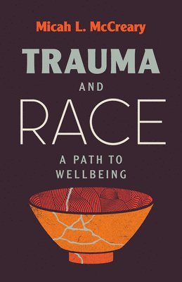 bokomslag Trauma and Race