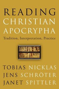 bokomslag Reading Christian Apocrypha