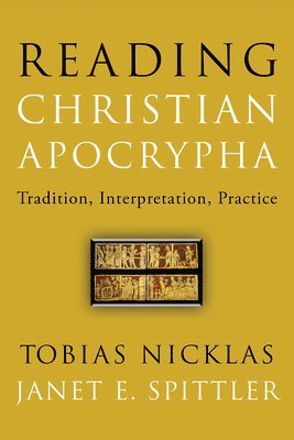 bokomslag Reading Christian Apocrypha