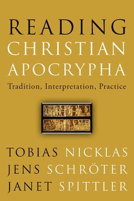 Reading Christian Apocrypha 1
