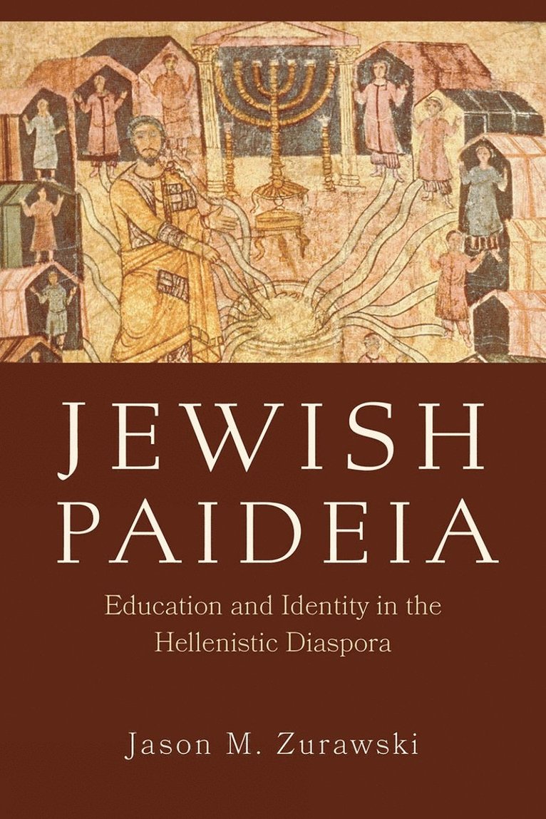 Jason M. Zurawski, Jason M Zurawski - Jewish Paideia, Inbunden