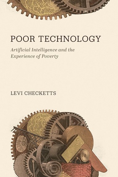 Levi Checketts - Poor Technology, Inbunden