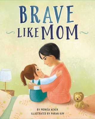 Brave Like Mom 1