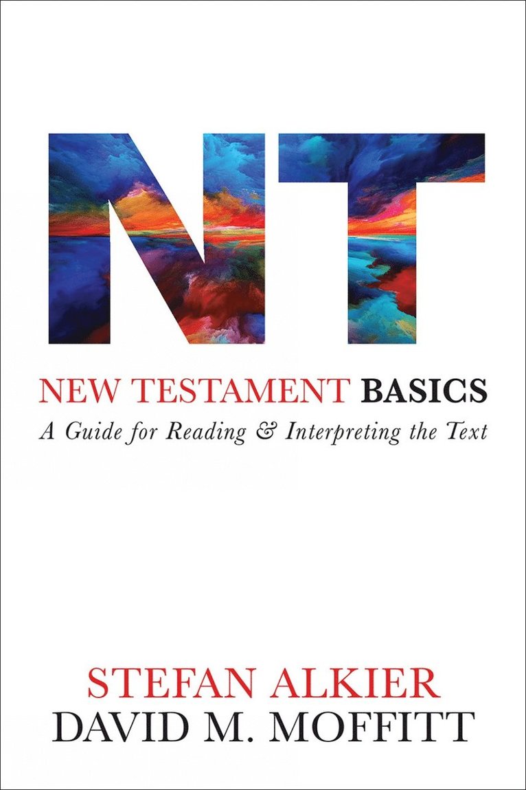 Stefan Alkier, David M. Moffitt, David M Moffitt - New Testament Basics, Häftad