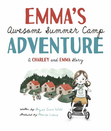 Amy Webb, Grace Webb - Emma's Awesome Summer Camp Adventure, Inbunden