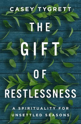 bokomslag Gift of Restlessness