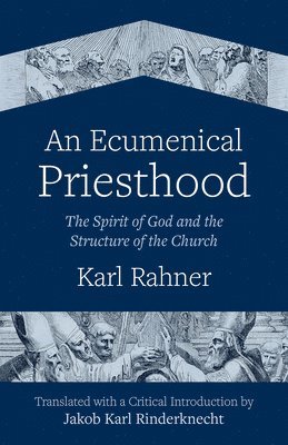 An Ecumenical Priesthood 1