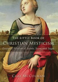 bokomslag The Little Book of Christian Mysticism