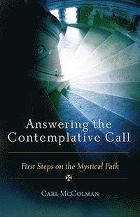 bokomslag Answering the Contemplative Call