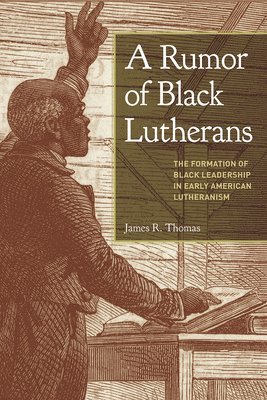 A Rumor of Black Lutherans 1