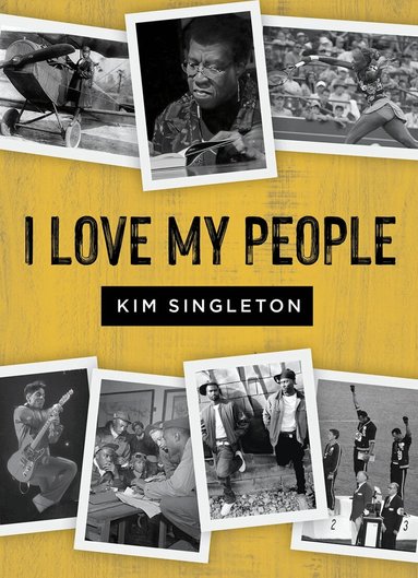 Kim Singleton - I Love My People, Inbunden