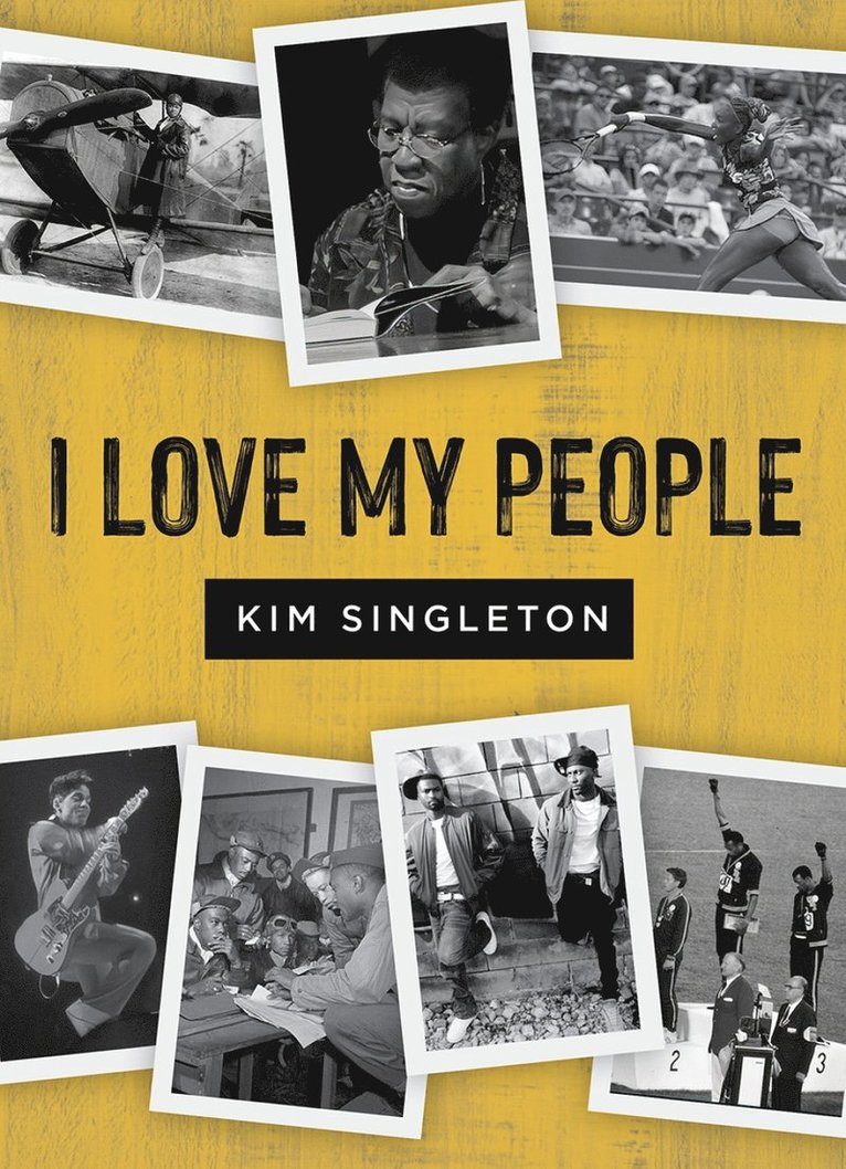 Kim Singleton - I Love My People, Inbunden