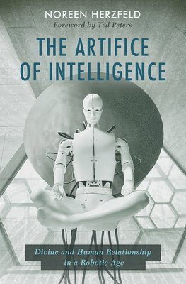 bokomslag The Artifice of Intelligence