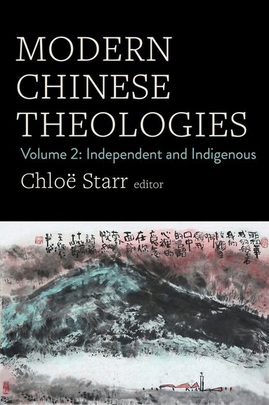 Chloë Starr - Modern Chinese Theologies, Inbunden