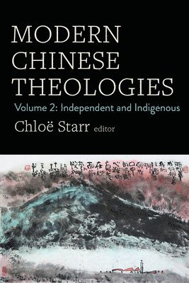 bokomslag Modern Chinese Theologies