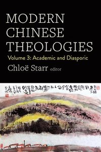 bokomslag Modern Chinese Theologies