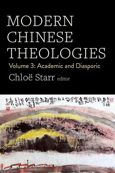 Chloë Starr - Modern Chinese Theologies, Inbunden