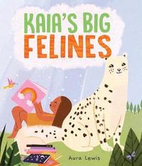 bokomslag Kaia's Big Felines