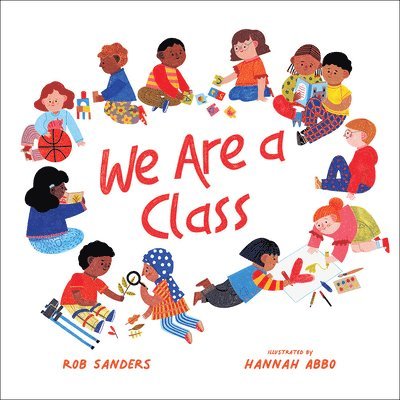 Rob Sanders - We Are a Class, Inbunden