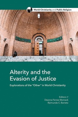 Alterity and the Evasion of Justice 1