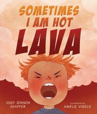 bokomslag Sometimes I Am Hot Lava