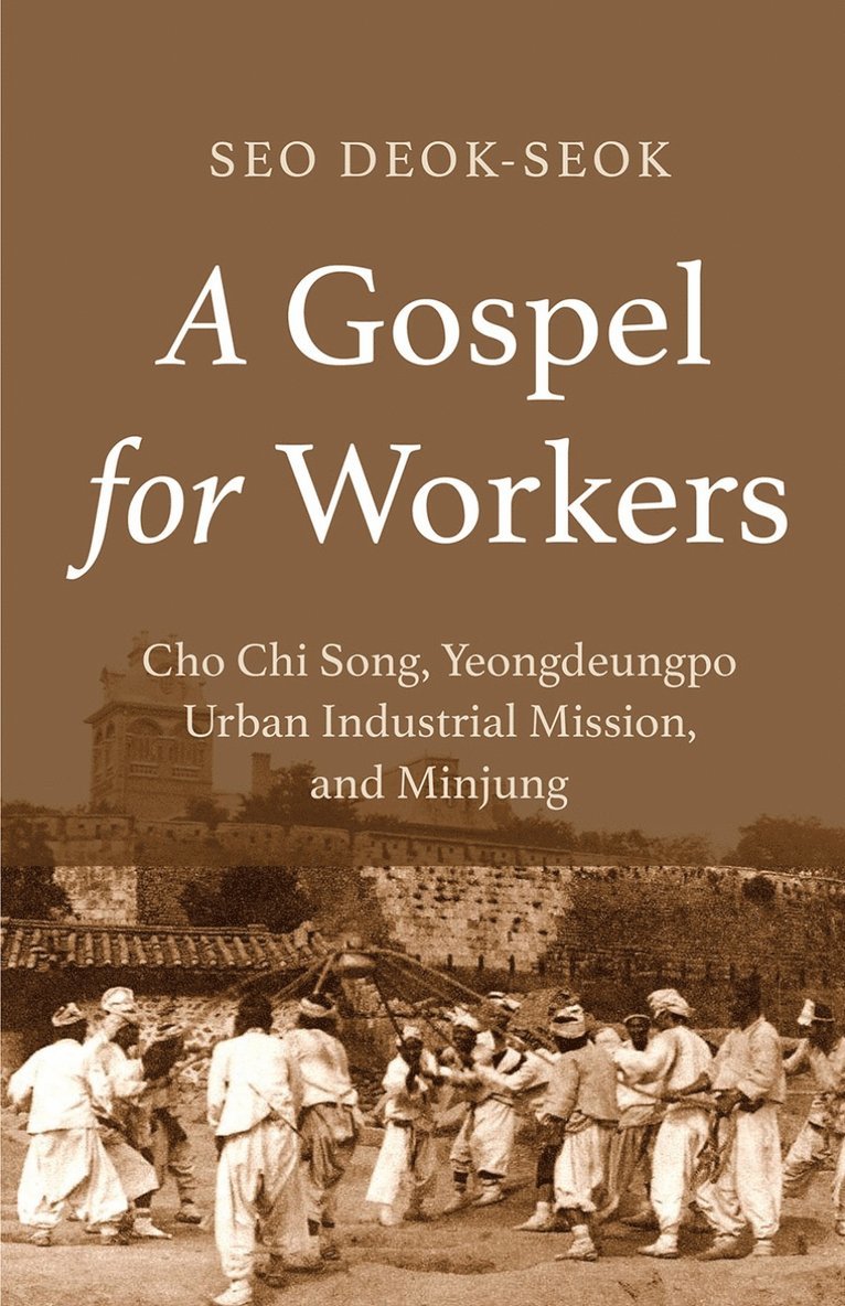 A Gospel for Workers 1