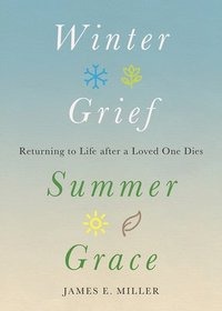 bokomslag Winter Grief, Summer Grace