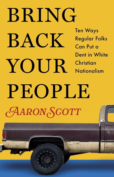 Aaron Scott - Bring Back Your People, Häftad