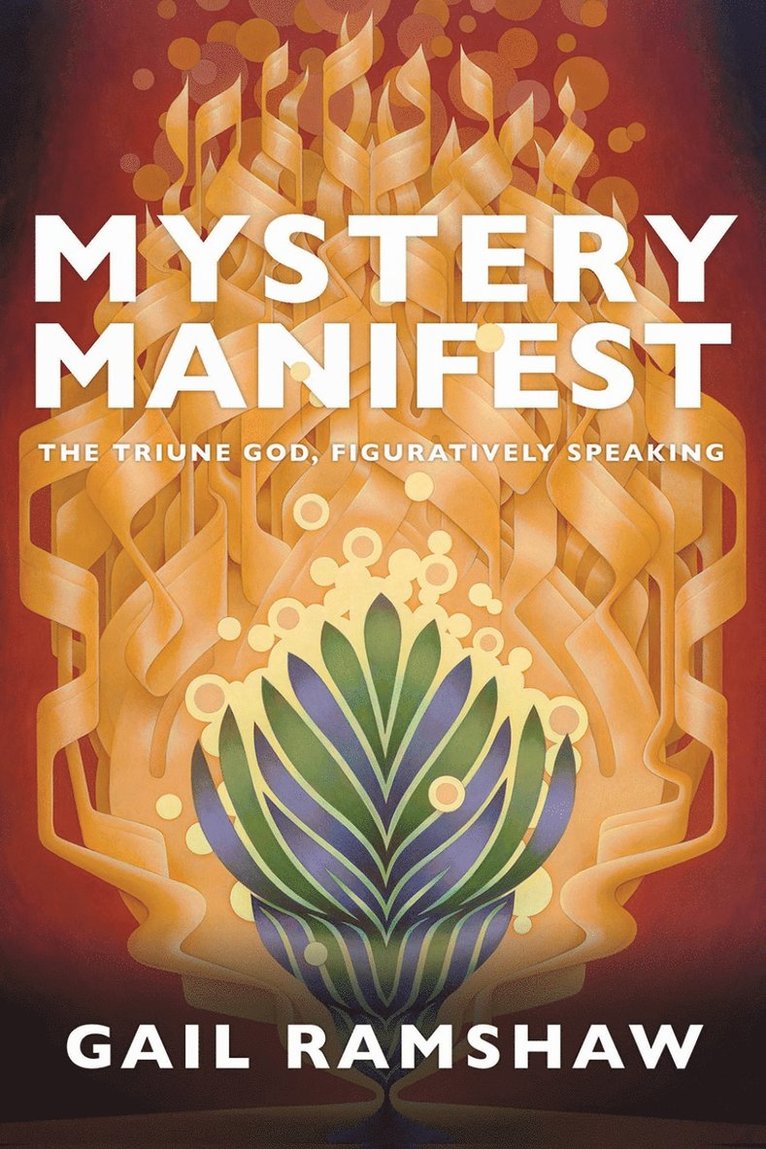 Gail Ramshaw - Mystery Manifest, Inbunden