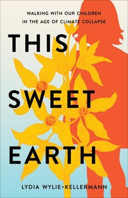 This Sweet Earth 1