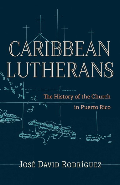 bokomslag Caribbean Lutherans