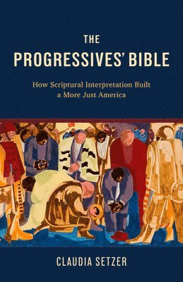 The Progressives' Bible 1