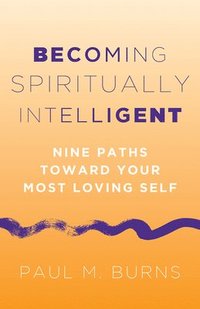 bokomslag Becoming Spiritually Intelligent