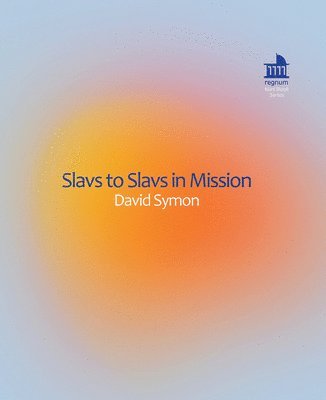 bokomslag Slavs to Slavs in Mission: Identity of Czech Missionaries in Former Yugoslavia Countries