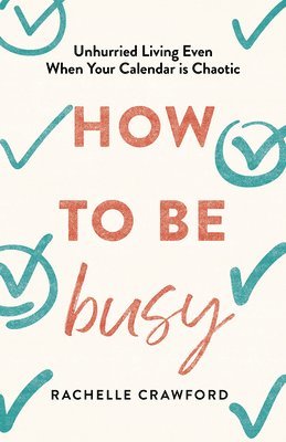 How to Be Busy 1